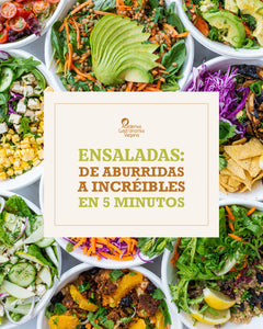 CURSO VIRTUAL : ENSALADAS, DE ABURRIDAS A INCREÍBLES EN SÓLO 5 MINS